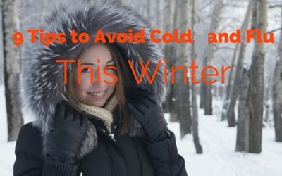 9 Tips to Avoid Cold and Flu in Approaching Winter