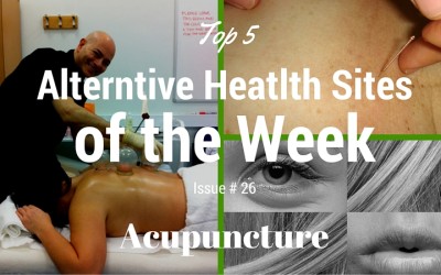 Top 5 Alternative Health Sites of the Week Issue # 26