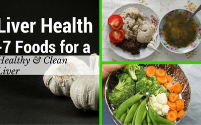 Liver Health -7 Foods for a Healthy & Clean Liver