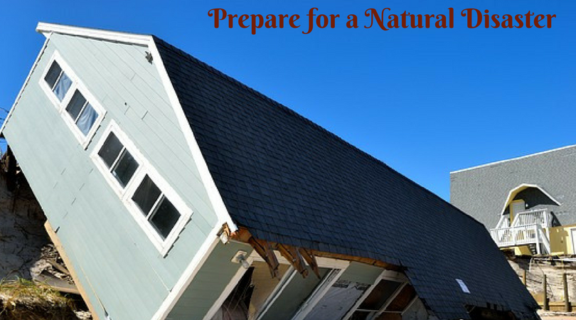 How to Effectively Prepare for a Natural Disaster