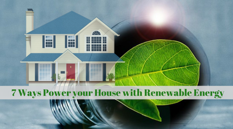 7 Ways Power your House with Renewable Energy | Institute of Ecolonomics