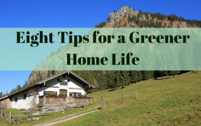 Eight Tips for a Greener Home Life