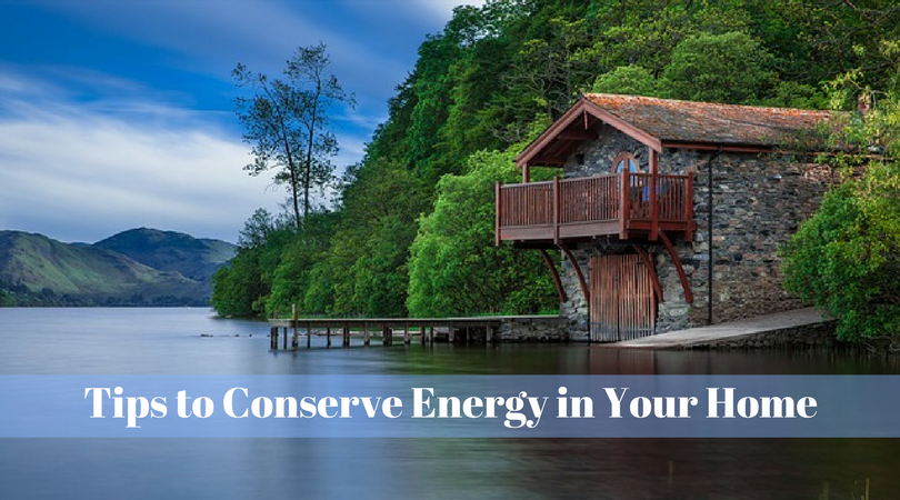 Tips to Conserve Energy in Your Home