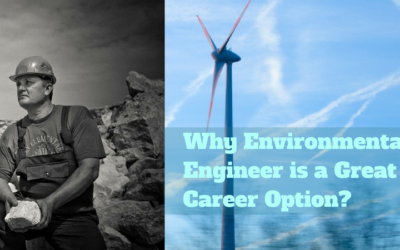 Why Environmental Engineer is a Great Career Option?