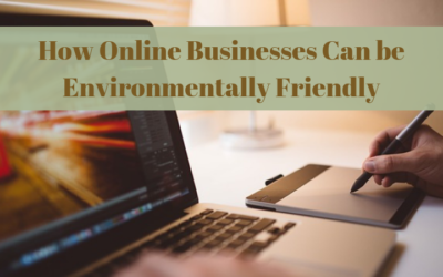 How Online Businesses Can be Environmentally Friendly
