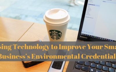 Using Technology to Improve Your Small Business’s Environmental Credentials