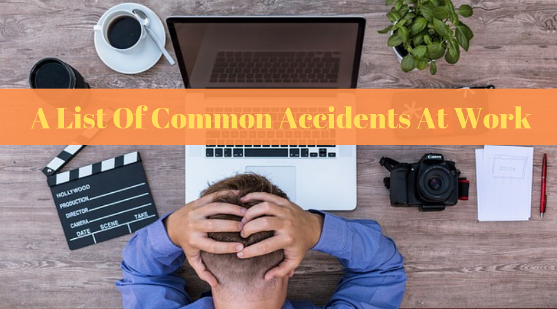 A List Of Common Accidents At Work