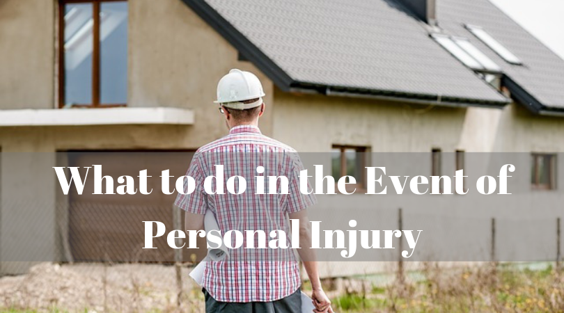 What to do in the Event of Personal Injury