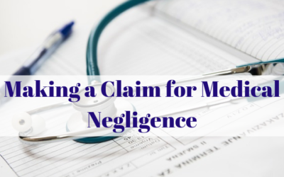 Making a Claim for Medical Negligence