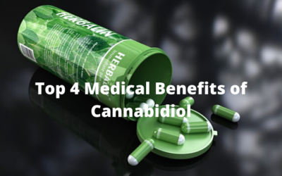 Top 4 Medical Benefits of Cannabidiol