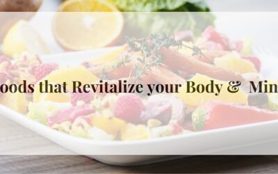 10 Fruits, Vegetables, Herbs & Foods that Revitalize your Body & Mind