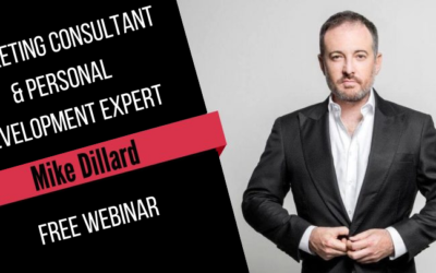 Mike Dillard – Marketing Consultant & Personal Development Expert